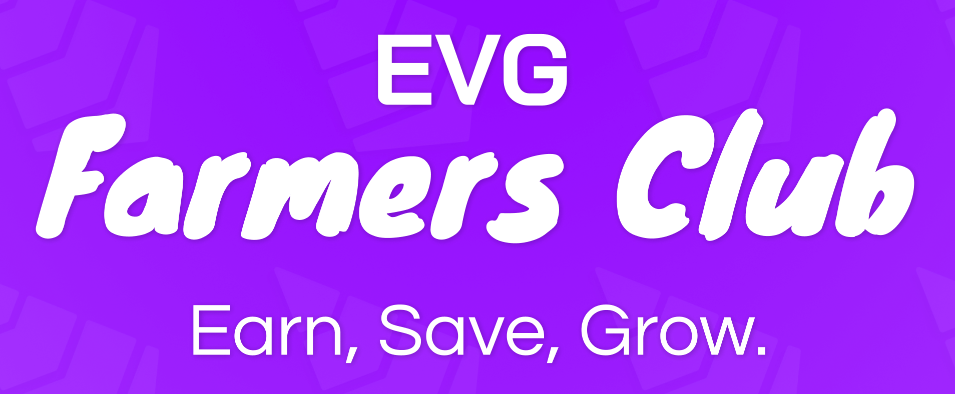 Introducing the EVG Farmers Club: Where you can earn more!